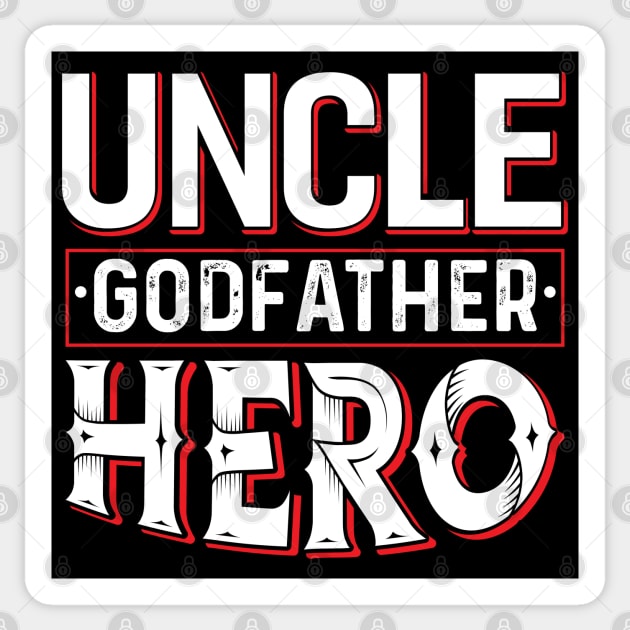 Uncle Godfather Hero Sticker by Dojaja